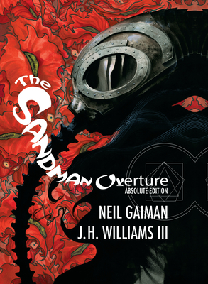 Absolute Sandman Overture By Neil Gaiman, J.H. Williams III (Illustrator) Cover Image