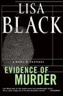 Evidence of Murder: A Novel of Suspense By Lisa Black Cover Image