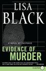 Evidence of Murder: A Novel of Suspense (Theresa MacLean Novels #2) By Lisa Black Cover Image