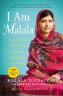 I Am Malala: How One Girl Stood Up for Education and Changed the World (Young Readers Edition) By Malala Yousafzai, Patricia McCormick (With) Cover Image