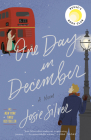 One Day in December: Reese's Book Club: A Novel By Josie Silver Cover Image