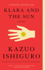 Klara and the Sun: A GMA Book Club Pick: A novel (Vintage International) By Kazuo Ishiguro Cover Image