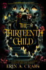 The Thirteenth Child By Erin A. Craig Cover Image