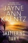 Shattering Dawn (The Lost Night Files #3) By Jayne Ann Krentz Cover Image