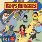 Bob's Burgers 2025 Wall Calendar By Inc. Twentieth Century Studios Cover Image