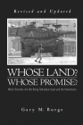 Whose Land? Whose Promise?: What Christians Are Not Being Told about Israel and the Palestinians By Gary M. Burge Cover Image