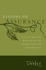 Lessons on Assurance: Five Life-Changing Bible Studies and Memory Verses for New Christians (Growing in Christ) By The Navigators (Created by) Cover Image