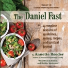 The Daniel Fast By Annette Reeder, Rhonda Sutton (Contribution by) Cover Image