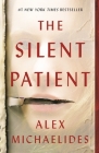 The Silent Patient By Alex Michaelides Cover Image