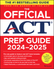 The Official ACT Prep Guide 2024-2025: Book + 9 Practice Tests + 400 Digital Flashcards + Online Course By ACT Cover Image