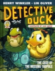 Detective Duck: The Case of the Missing Tadpole (Detective Duck #2) By Henry Winkler, Lin Oliver, Dan Santat (Illustrator) Cover Image