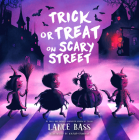 Trick or Treat on Scary Street By Lance Bass, Roland Garrigue (Illustrator) Cover Image