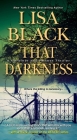 That Darkness (A Gardiner and Renner Novel #1) By Lisa Black Cover Image