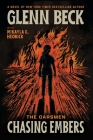 Chasing Embers (The Oarsmen #1) By Glenn Beck, Mikayla G. Hedrick (With) Cover Image