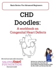 CHD Doodles: A Workbook on Congenital Heart Defects By Lsu, Mma, Mgoldberg Cover Image