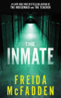 The Inmate By Freida McFadden Cover Image