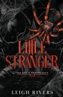 Little Stranger: A Dark Taboo Romance By Leigh Rivers Cover Image