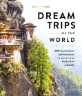 Lonely Planet Dream Trips of the World By Lonely Planet Cover Image