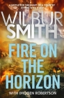 Fire on the Horizon (The Ballantyne Series) By Wilbur Smith Cover Image