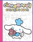 Cinnamoroll Coloring Book The Adventures Colouring Activity for Kids By Elena Raji Cover Image