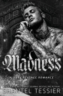 Madness By Shantel Tessier Cover Image